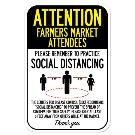 Signmission Public Safety Sign-Farmers Market Attendees Practice Social Distancing, 12" H, A-1218-25379 A-1218-25379